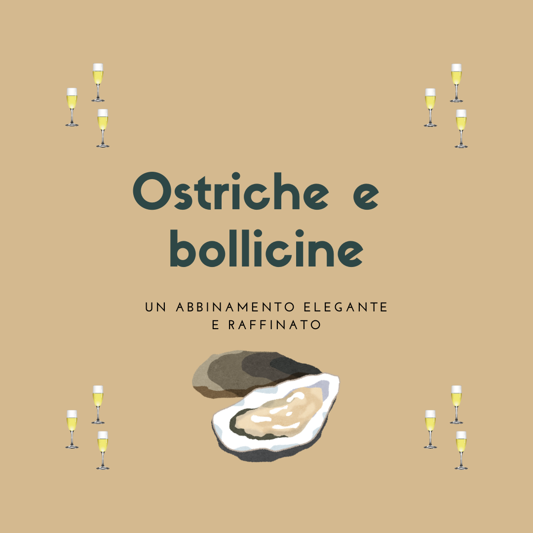 Ostriche e Bollicine: Un Abbinamento Elegante e Raffinato