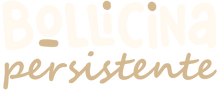 Bollicina Persistente